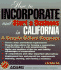 How to Incorporate and Start a Business in California (How to Incorporate and Start a Business Series)