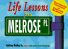Life Lessons From Melrose Pl