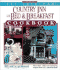 The American Country Inn and Bed & Breakfast Cookbook: More Than 1, 700 Crowd-Pleasing Recipes From 500 American Inns