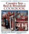The American Country Inn and Bed & Breakfast Cookbook: More Than 1, 800 Crowd-Pleasing Recipes From 600 Inns