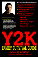 Y2k Family Survival Guide: a Complete Action Manual for Your Y2k Lifeboat