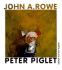 Peter Piglet
