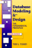 Database Modeling & Design: the Fundamental Principles (Morgan Kaufmann Series in Data Management Systems)