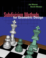Subdivision Methods for Geometric Design: a Constructive Approach