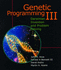 Genetic Programming (Volume 3): Darwinian Invention and Problem Solving