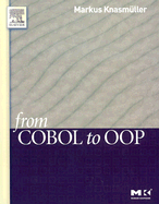 From Cobol to Oop (the Morgan Kaufmann Series in Software Engineering and Programming)
