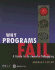 Why Programs Fail: a Guide to Systematic Debugging