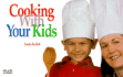 Cooking With Your Kids (Nitty Gritty Cookbooks)