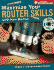 Maximize Your Router Skills With Ken Burton (Popular Woodworking)