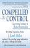 Compelled to Control (Revised)