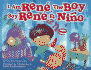 I Am Rene, the Boy (English and Spanish Edition)