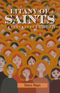 Litany of Saints: a Triptych