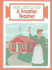 A Frontier Teacher (How They Lived)