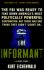 The Informant: a True Story