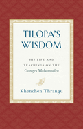 Tilopa's Wisdom
