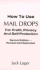 How to Use Mail Drops for Profit, Privacy and Self-Protection