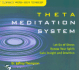 Theta Meditation System: Let Go of Stress / Renew Your Spirit / Gain Insight and Intuition
