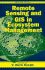 Remote Sensing and Gis in Ecosystem Management