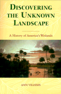 Discovering the Unknown Landscape