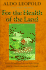 For the Health of the Land: Previously Unpublished Essays and Other Writings