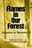 Flames in Our Forest: Disaster Or Renewal?