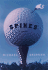 Spikes: a Novel