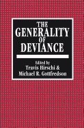 The Generality of Deviance