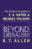 Beyond Liberalism: the Political Thought of F. a. Hayek & Michael Polanyi (Twentieth Century Fund Book)