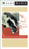 Why Do Fools Fall in Love: Experiencing the Magic, Mystery, and Meaning of Successful Relationships