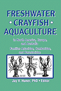 Freshwater Crayfish Aquaculture in North America, Europe, and Australia