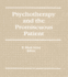Psychotherapy and the Promiscuous Patient