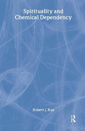 Spirituality and Chemical Dependency