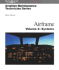 Aviation Maintenance Technician Series: Airframe: Volume 2: Systems