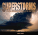 Superstorms: Extreme Weather in the Heart of the Heartland