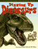 Digging Up Dinosaurs (Farcountry Explorer Book)