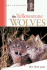 The Yellowstone Wolves: the First Year