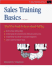 Sales Training Basics (Crisp Fifty-Minute Series)