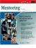 Mentoring: How to Develop Successful Mentor Behaviors