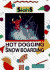 Hotdogging and Snowboarding (Action Sports)