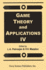 Game Theory and Applicationsv. 4