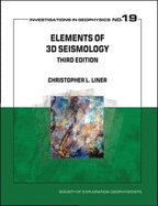 Elements of 3d Seismology (Investigations in Geophysics)