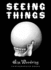 Seeing Things S/C