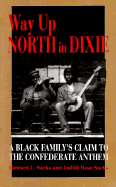 Way Up North in Dixie Pb