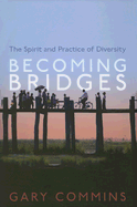 Becoming Bridges