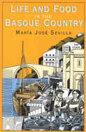 Life and Food in the Basque Country