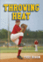 Throwing Heat (Fred Bowen Sports Story Series)