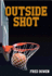 Outside Shot (Fred Bowen Sports Story)