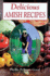 Delicious Amish Recipes: People's Place Book No. 5 (People's Place Booklet, 5)