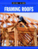 Framing Roofs (for Pros By Pros)