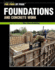 Foundations & Concrete Work: Step-By-Step Fine Homebuilding Manual for Planning, Pouring, and Waterproofing Long-Lasting Concrete Foundations